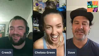 The Dave and Creech Show #87:Chelsea Green