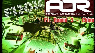 || F1 2014 || AOR Season 9 || F1 Round 3: China ||