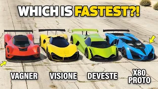 GTA 5 ONLINE - DEVESTE VS VAGNER VS X80 PROTO VS VISIONE (WHICH IS FASTEST?)