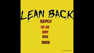 Lean Back (Remix) - Fat Joe Feat. Lil Jon ft. Eminem ft. Mase ft. Remy Martin (AudioMusicPoland)