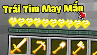 Minecraft, Nhưng Sở Hữu Trái Tim May Mắn