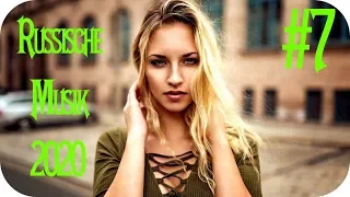 🇷🇺 RUSSIAN CLUB HOUSE 2020 🔊 Russische Musik 2020 🔊 Клубная Музыка 2020 🔊 Russian Music 2020 #7