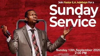 RCCG September 13th 2020 SUNDAY SERVICE | PASTOR E.A ADEBOYE