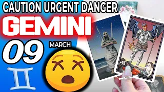 gemini ♊ 🔴 CAUTION URGENT DANGER ⚠️🆘 horoscope for today MARCH 9 2023♊gemini tarot march 9 2023