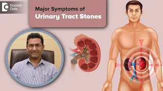 Kidney Stones vs Bladder Stones -Know the Symptoms #kidneystone - Dr.Girish Nelivigi|Doctors' Circle