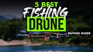 BEST FISHING DRONES: 5 Fishing Drones (2023 Buying Guide)