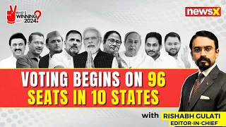 Stage Set For Phase 4 | Voting Begins In 96 Seats,10 States