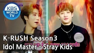 Idol Master - Stray Kids [KBS World Idol Show K-RUSH3 / ENG,CHN / 2018.05.18]