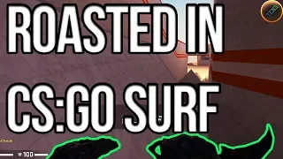 When a little kid roasts you in CS:GO Surf...