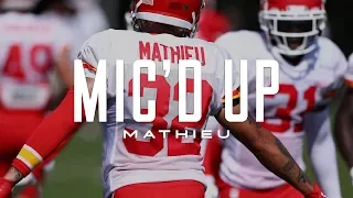 Tyrann Mathieu Mic'd Up at Chiefs Training Camp