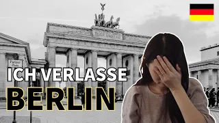 Wir verlassen Berlin!! Und wir ziehen um nach …