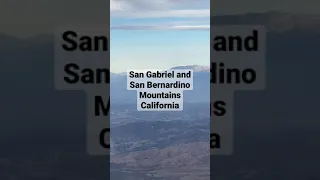 San Gabriel and San Bernardino Mountains