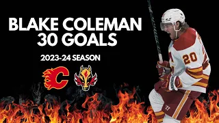 Blake Coleman All 30 Goals From The 2023-24 Season | Calgary Flames