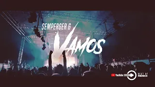 Orkestrated - Vamos (SEMPERGER G edit) 2022