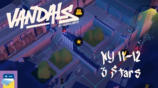 Vandals: New York Level 11-12 Walkthrough and Solution - 3 Stars (by ARTE Experience)