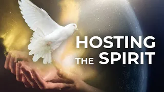 How to Host the Presence of the Holy Spirit: 3 Simple Keys
