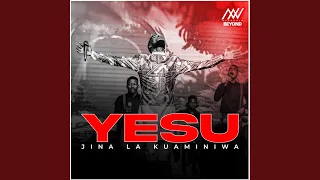 YESU JINA LA KUAMINIWA