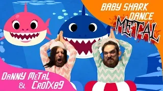 BABY SHARK DANCE feat. Croix89 (Metal Cover)