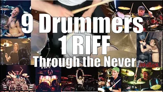 Metallica's THROUGH THE NEVER Riff, but With 9 Different Drummers!