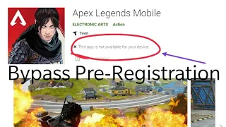 Apex Legends Mobile on NON-COMPATIBLE Devices ⚡ | Google Play Pre-Registration Bypass 🔴