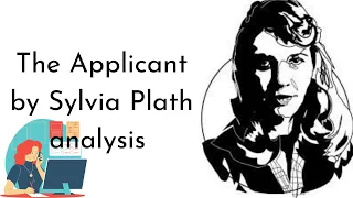 The Applicant by Sylvia Plath Analysis