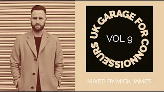 UK Garage Mix (vol 9) - UK GARAGE FOR CONNOISSEURS