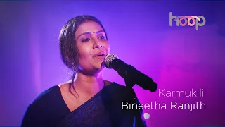 Karmukilil | Bineetha Ranjith | hoop @wonderwallmedia