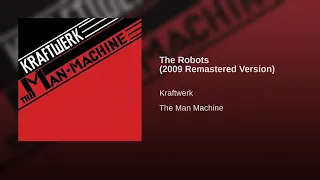 The Robots (2009 Remastered Version)