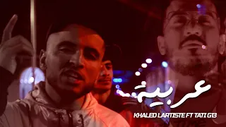 Khaled L’artiste Ft  @TATIG13OFFICIELLE - Arabia (Official Music Video) | عربية