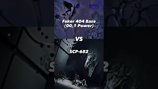 "Faker 404 00,1 Power vs SCP-682" #alphatale #alphaverse #scpfoundation #whoisstrongest #1v1edit