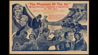 Phantom Of The Air 1933 Chapter 01 Of 12 TomTyler