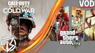 TWITCH VOD - GTA 5 Face to Face, majd Call Of Duty Black Ops Cold War