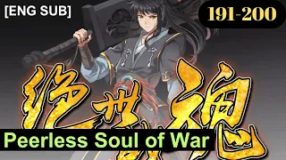 Peerless Soul of War Episodes 191 to 200 English Subbed