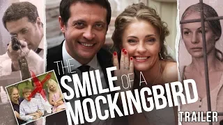 Smile of a Mockingbird. Trailer. Fenix Movie ENG. Drama