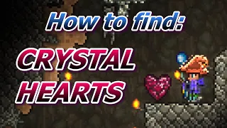 How to find Crystal Hearts (Easy method)! // TERRARIA guide