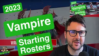 Vampire (2023) Starting Rosters - Blood Bowl 2020 (Bonehead Podcast)