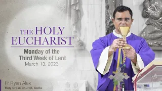 The Holy Eucharist - Monday - 3rd Week of Lent - March 13 | Archdiocese of Bombay