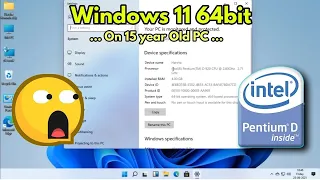 Windows 11 64bit On Intel Pentium Dual Core with 4GB RAM! ⚡