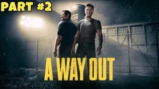 DIGGING TUNNELS | A Way Out Gameplay Walkthrough - Part 2