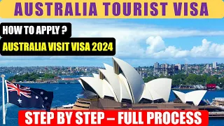 How To Apply Australia Visitor Visa 2024 ( Tourist Visa Subclass 600 )