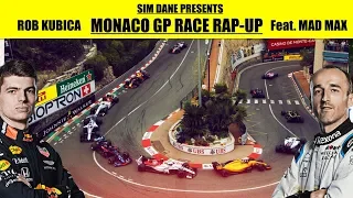Rob Kubica - Monaco GP Race Rap Up (Feat. Mad Max)