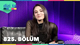 Dizi TV 825. Bölüm | 28 Mayıs 2023