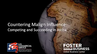 Countering Malign Influence: Competing and Succeeding in Africa