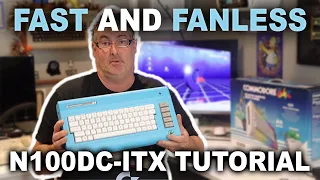 C64x N100DC-ITX Silent Build beginners tutorial Part 1