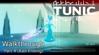 Tunic - Walkthrough Part4. with "bad" ending