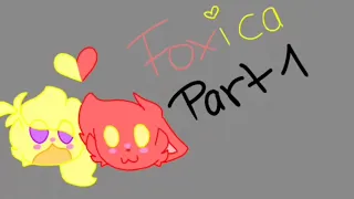 Foxica part1
