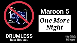 One More Night - Maroon 5 (Drumless)