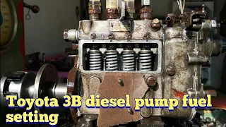 How to Toyota 3b diesel pump fuel setting