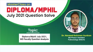 MD Faculty || Diploma /Mphil July 2021 Question Solve | Synapse Medical Academy