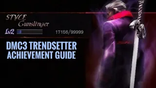 DMC 3 Trend Setter Achievements Guide The Two Fastest Ways To Level Your Styles